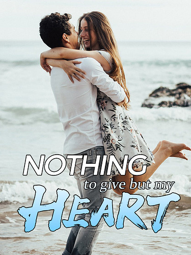 Nothing To Give But My Heart – Read/Download PDF