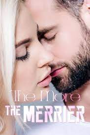 The More The Merrier – Chinese Novel Read Download PDF