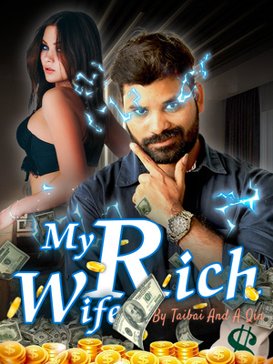 My Rich Wife Novel – Read/Download PDF