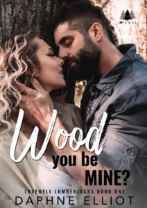 Wood You Be Mine_A Grumpy Lum  Daphne Elliot Chinese Novel – Download/Read PDF