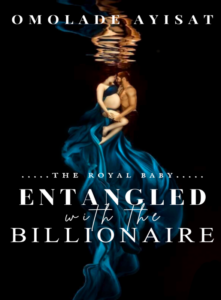 Entangled With The Billionaire Novel –  Download/Read PDF Free Online