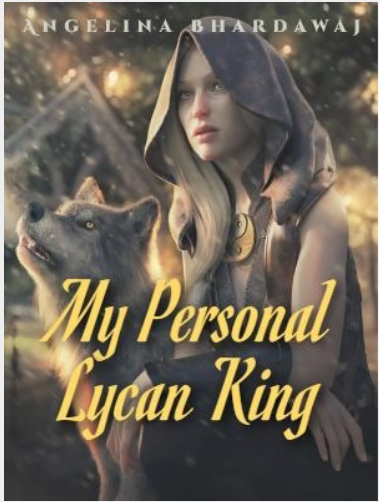 My Personal Lycan King Novel – PDF Free Download/Read online