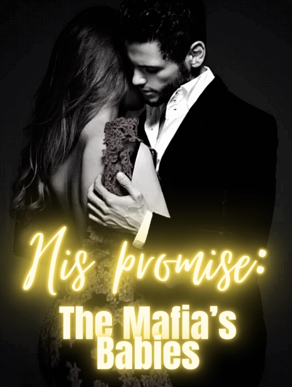 His Promise: The Mafia’s Babies Novel PDF Download/Read Free Online