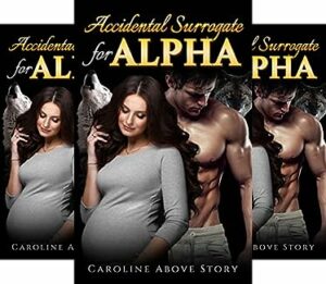 The Accidential Surrogate For Alpha Novel Free Download/Read Online