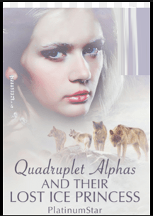 Quadruplet Alphas And Their Lost Ice Princess Novel PDF – Read/Download Online