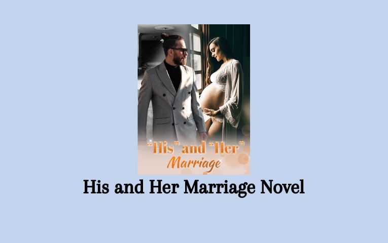 His And Her Marriage Novel PDF Read/Download Online.