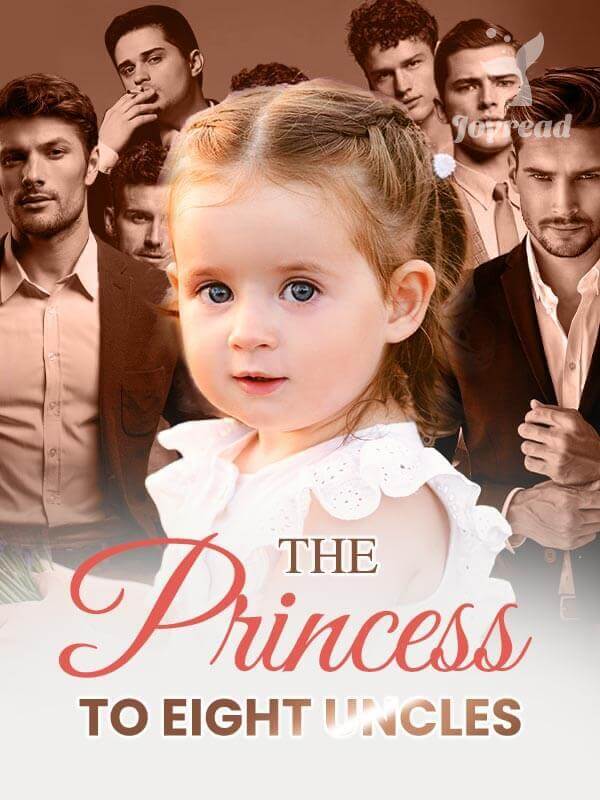 The Princess to Eight Uncles Novel PDF Read/Download Free Online.