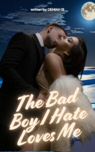 The Bad Boy I Hate Loves Me Novel PDF Read/Download Online
