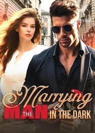 Marrying the Man in the Dark (Damien and Cherise)Novel PDF Read/Download Online