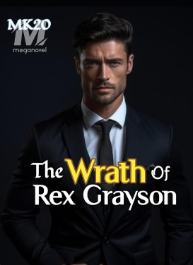The Wrath Of Rex Grayson Novel PDF Read/Download Online