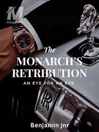 The Monarch’s Retribution Novel PDF Read/Download Online