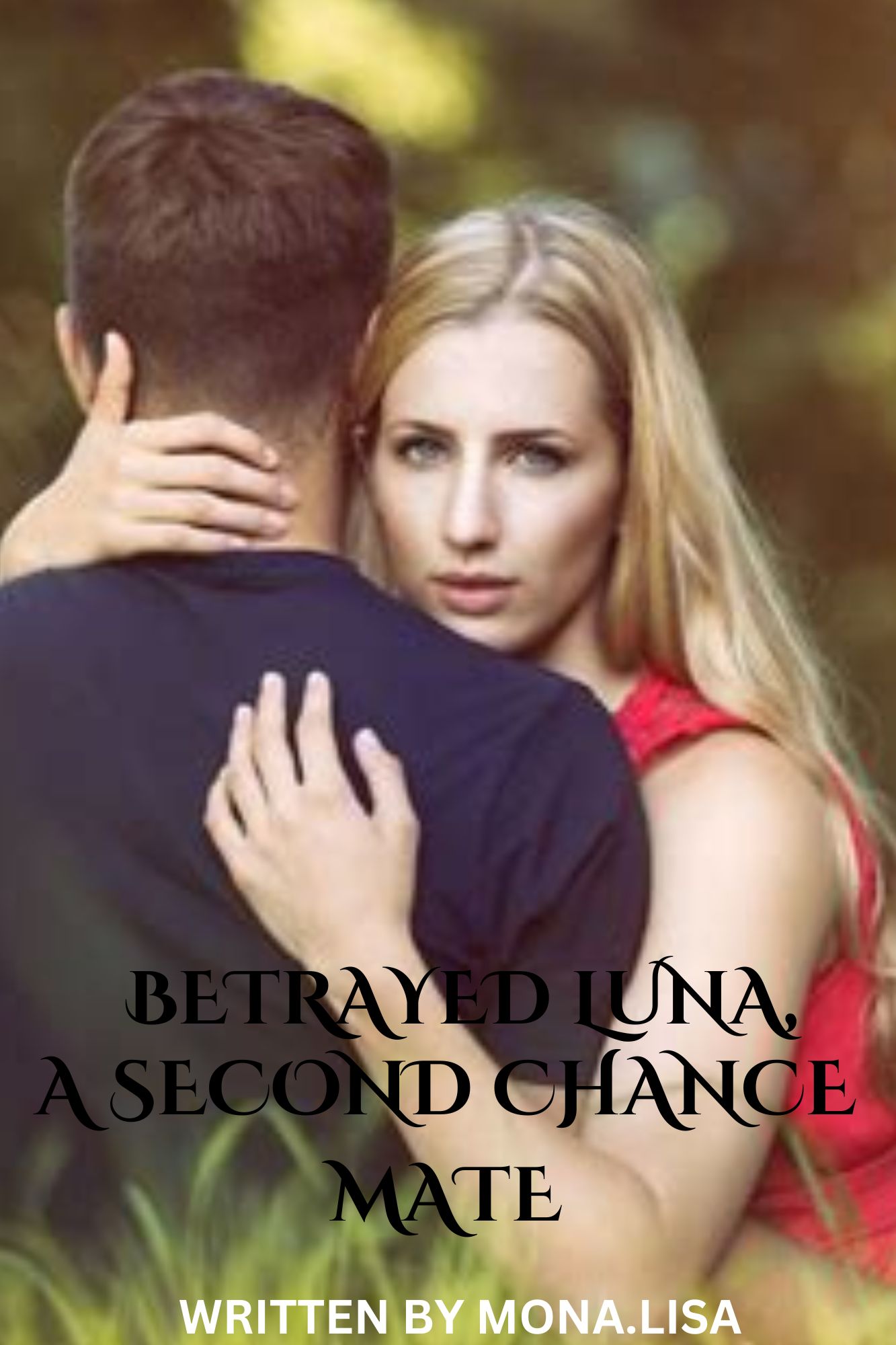 Betrayed Luna A Second Chance Mate Novel PDF Read/Download Online