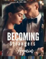 Becoming Strangers Again Novel PDF Read/Download Online