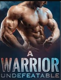 A Warrior Undefeatable Novel – Download/Read PDF Free Online