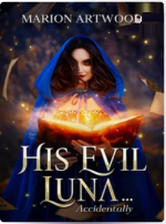 His Evil Luna… Accidentally Novel PDF Read/Download Online.