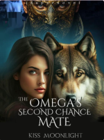 The Omega’s Second Chance Mate Novel PDF Read/Download Online