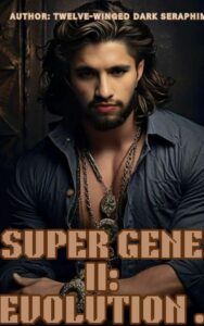 Super Gene II: Evolution Novel PDF Read/Download Online.