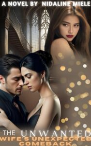 The Unwanted Wife’s Unexpected Comeback Novel PDF Read/Download Online