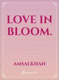 Love in full bloom Novel PDF Read/Download Online