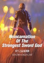 Reincarnation Of The Strongest Sword God Novel PDF Read/Download Online